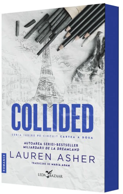 Collided (al doilea volum al seriei „Iubire pe circuit”)