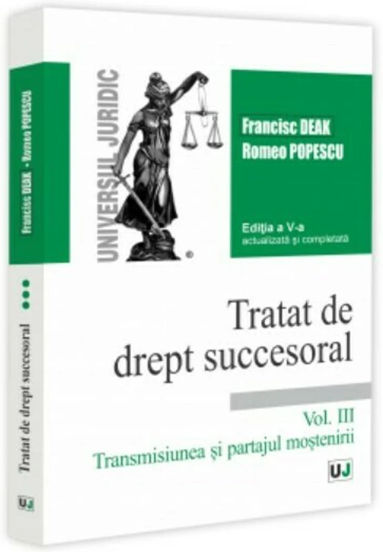 Tratat de drept succesoral. Vol. III. Transmisiunea si partajul mostenirii