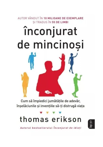 Inconjurat de mincinosi