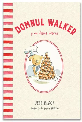 Domnul Walker si un desert delicios