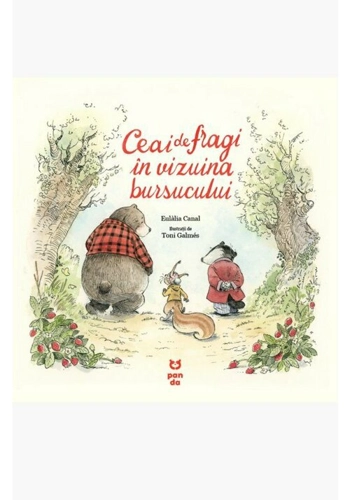 Ceai de fragi in vizuina bursucului