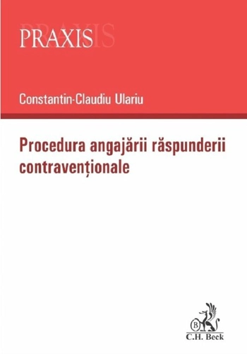Procedura angajarii raspunderii contraventionale