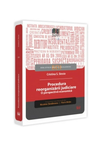 Procedura reorganizarii judiciare. O perspectiva economica