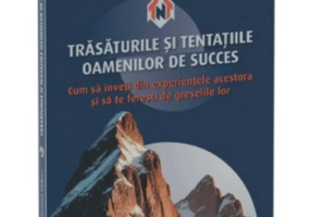 Trasaturile si tentatiile oamenilor de succes