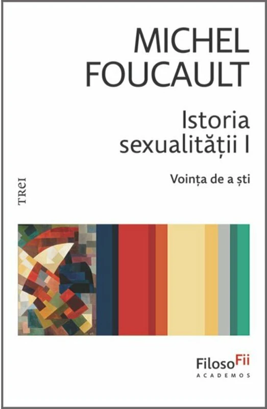 Istoria sexualitatii I. Vointa de a sti