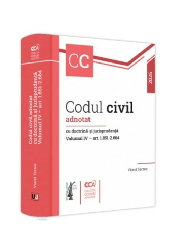 Codul civil adnotat cu doctrina și jurisprudența. Volumul IV – art. art. 1.851-2.664