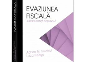 Evaziunea fiscala. Jurisprudenta nationala