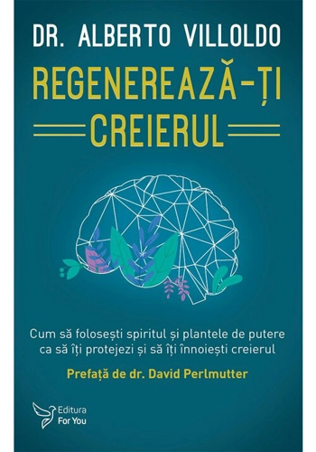Regenereaza-ti creierul