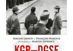 KGB – DGSE. Doi spioni fata in fata. Serghei Jirnov si François Waroux in dialog cu Martin Leprince