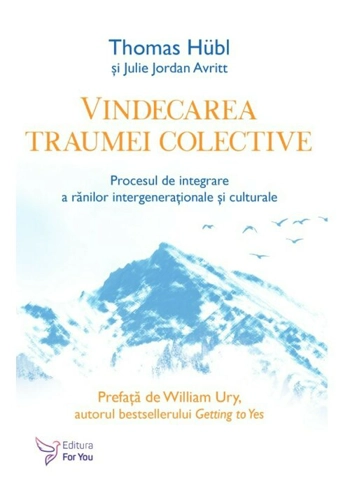 Vindecarea traumei colective