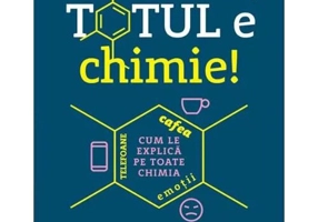 O sa razi, totul e chimie!