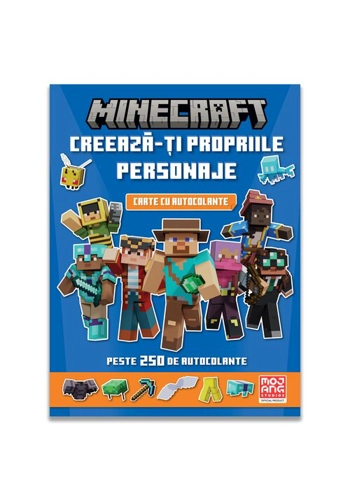 Minecraft. Creeaza-ti propriile personaje