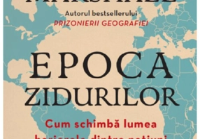 Epoca zidurilor. Cum schimba lumea barierele dintre natiuni