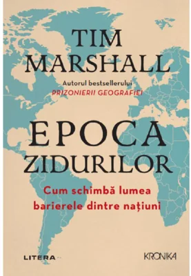 Epoca zidurilor. Cum schimba lumea barierele dintre natiuni