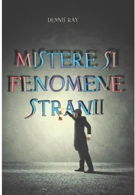 Mistere și fenomene stranii