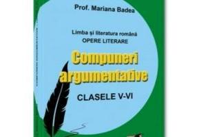 Compuneri argumentative clasele V-VI
