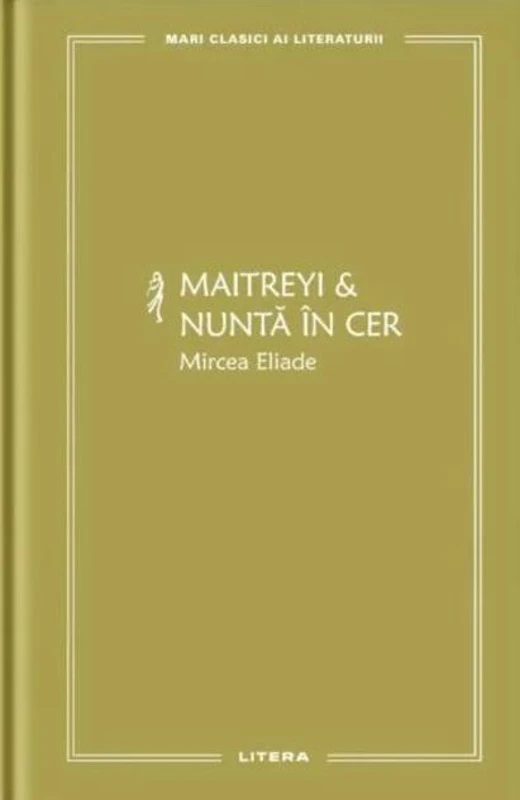 Maitreyi & Nuntă în cer (Vol. 20)