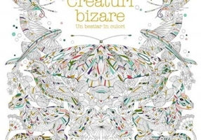 Creaturi bizare. Un bestiar în culori