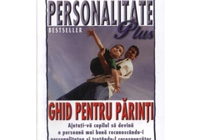 Personalitate Plus, ghid pentru părinți