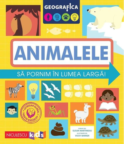 Geografica: animalele. Să pornim în lumea largă