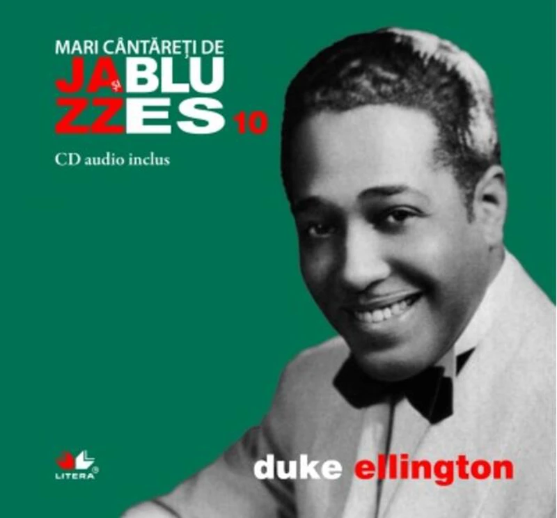Duke Ellington. Mari cântăreți de jazz și blues (Vol. 10)