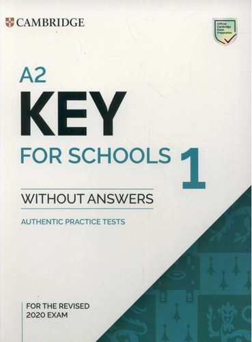 A2 Key 1 for the Revised 2020, Exam Student's Book without Answers