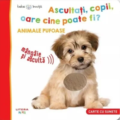 Bebe învață. Ascultați, copii, oare cine poate fi? Animale pufoase