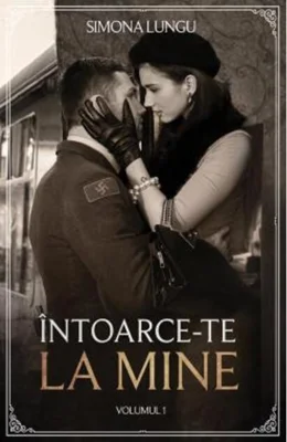 Întoarce-te la mine (Vol. 1)