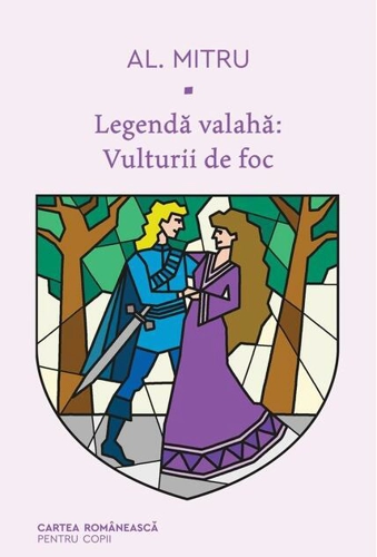 Vulturii de foc. Legendă valahă (Vol. 2)