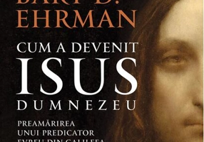 Cum a devenit Isus Dumnezeu