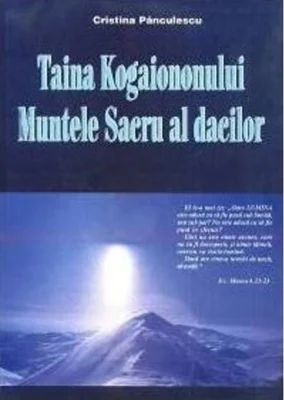 Taina Kogaiononului. Muntele sacru al dacilor