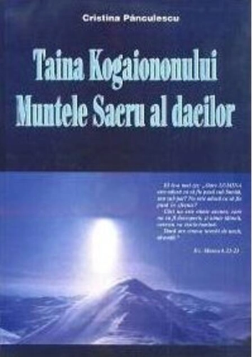 Taina Kogaiononului. Muntele sacru al dacilor