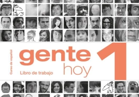 Gente hoy 1. Nivel A1-A2. Libro de trabajo + MP3 descargable