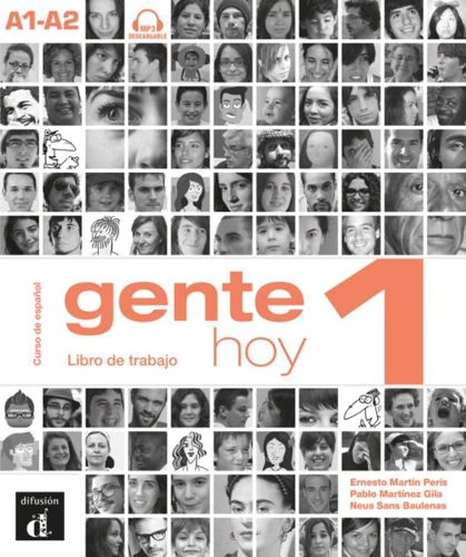 Gente hoy 1. Nivel A1-A2. Libro de trabajo + MP3 descargable