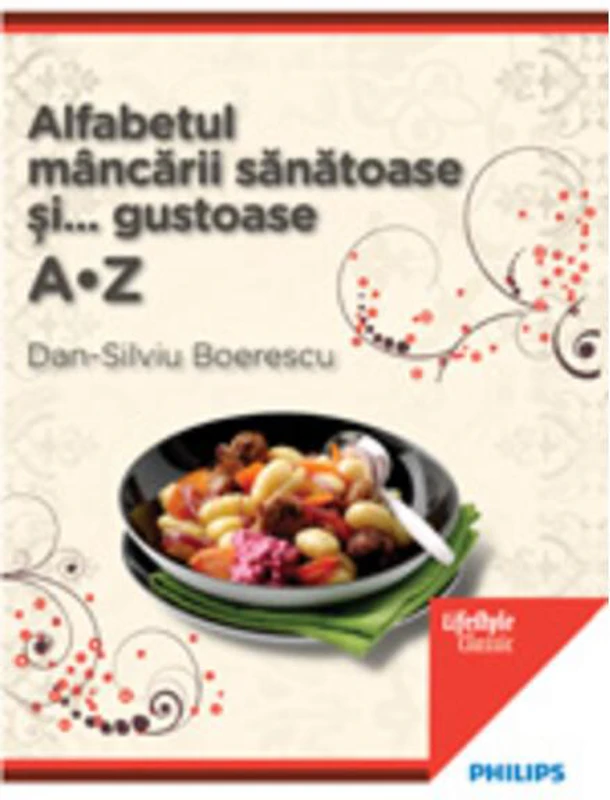 Alfabetul mâncării sănătoase şi gustoase