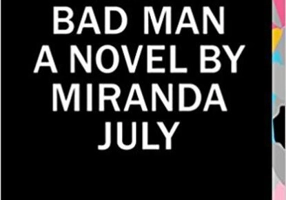 The First Bad Man: A Novel