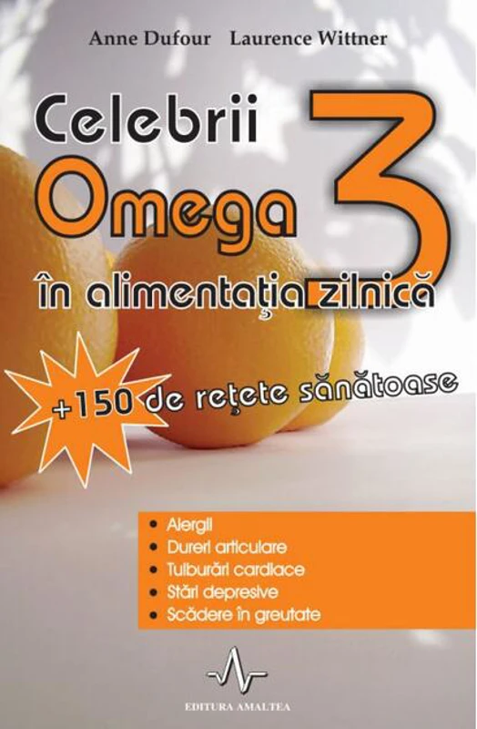 Celebrii Omega 3 în alimentația zilnică