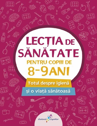 Lecția de sănătate pentru copiii de 8-9 ani (vol. 3)