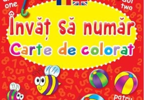 Învăț să număr. Carte de colorat. Ediție bilingvă (Română - Engleză)
