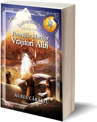 Poveștile Marilor Vrăjitori Albi (Vol.5) Saga Povești de pe Muntele Golia