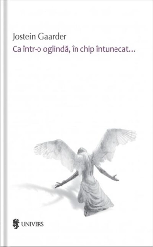 Ca într-o oglindă, în chip întunecat