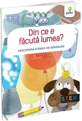 Din ce e făcută lumea?