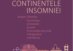 Continentele insomniei