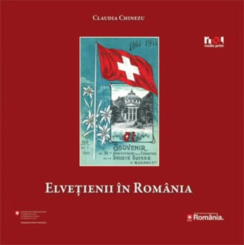 Elveţienii în România. Despre faimă, succes şi afaceri