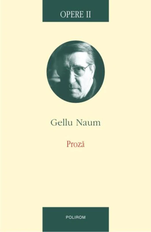 Opere II. Proză
