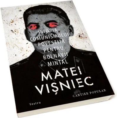 Istoria comunismului povestită pentru bolnavii mintal. Teatru