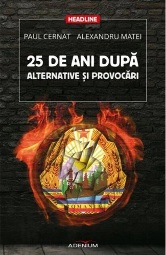 25 de ani după. Alternative și provocări
