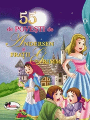 55 de povești de Andersen și Frații Grimm