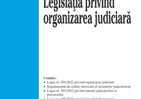 Legislația privind organizarea judiciară