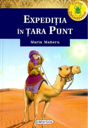 Clubul detectivilor. Expediția în țara Punt